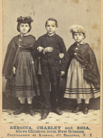 Rebecca, Charley and Rosa, Slave Children from New Orleans, Library of Congress. Rebecca, Charley and Rosa, Slave Children from New Orleans, Library of Congress.
